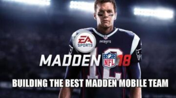 Tips For Building The Best Madden Mobile Team