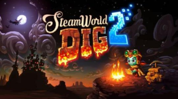 Review: SteamWorld Dig 2 (PC) – Geeks Under Grace