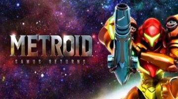 Why Metroid: Samus Returns Makes Me Happy
