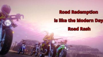 Road Redemption is the Modern Age Road Rash that you need to Play