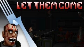 One to watch: Let Them Come!