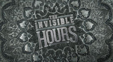 The Invisible Hours Delayed In Europe
