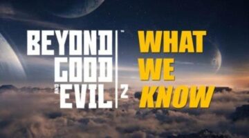 Beyond Good and Evil 2 – Everything We Know