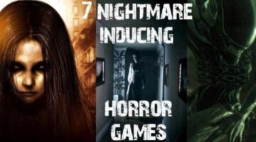 7 Horror Games That Definitely Gave Us Nightmares
