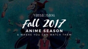 Fall 2017 Anime & Where You Can Watch Them