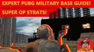 PUBG Guide: How To Dominate In The Military Base