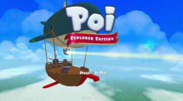 Poi: Explorer Edition Out Now For Nintendo Switch In North America