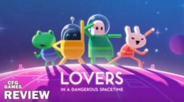 Love In Space | Lovers In A Dangerous SpaceTime Review  | CFG Games