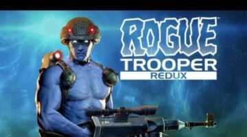 Rogue Trooper Redux (NSW) Review | SuperPhillip Central
