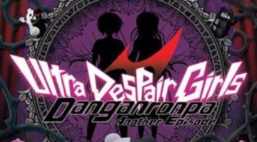 Danganronpa Another Episode: Ultra Despair Girls review – ChristCenteredGamer