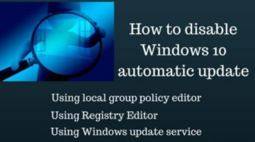 How to Disable Windows 10 from Automatically Installing Updates