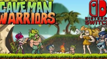 “Caveman Warriors” is coming to the Nintendo Switch by tomorrow
