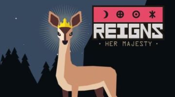 Reigns Her Majesty: Objectives Walkthrough Guide
