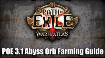Path of Exile 3.1 Orb Farming Guidance and Advice – Abyss League