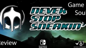 Never Stop Sneakin’ (Switch) Review – For the Simple Gamer – GameSoulz
