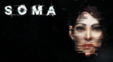SOMA – Xbox One Review | Chalgyr’s Game Room