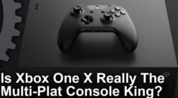 [4K] 6 Xbox One X Games That Power Past PS4 Pro – And 5 That Don’t