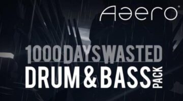 Aaero – 1000DaysWasted: Drum ‘n’ Bass pack | ThisGenGaming Review