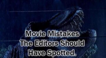 Mistakes In Movies That The Editors Should Have Spotted