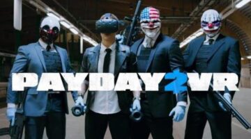 You Can Play Payday 2 Entirely In VR, Now In Beta