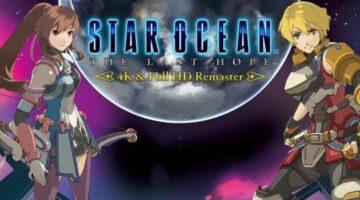 Star Ocean  – The Last Hope – 4K and Full HD Remaster (PS4) – Review | SquareXO
