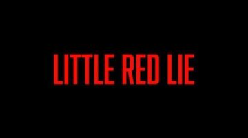 Little Red Lie (PS4/PSVita) – Review | SquareXO