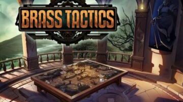VR RTS Brass Tactics Gets New Details, Free Brass Tactics Arena Announced