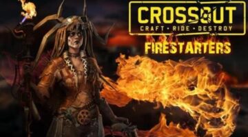 Prepare to feel the heat as the Firestarters will soon be arriving in Crossout