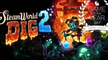 Game of the Year 2017 – SteamWorld Dig 2 | Game Usagi