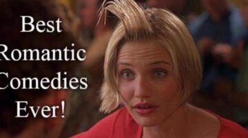 10 of The Best Romantic Comedies to Watch This Valentines Day