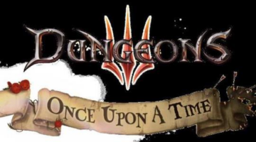 Dungeons 3’s Once upon a a time DLC is available now