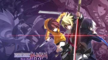 Under Night In-Birth Exe:Late[st] – PS4 Review | Chalgyr’s Game Room