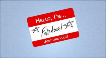 Hello, I’m … Just Like You!! Fabulous!