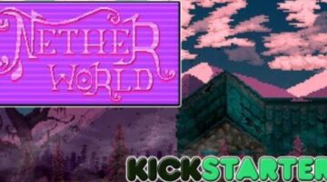 The brutal 2D adventure game “NetherWorld” has launched its Kickstarter campaign
