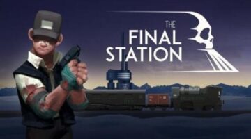 The Final Station Review (Switch) | KeenGamer
