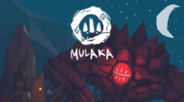 A Little Game: ‘Mulaka’ Beautiful, Yet Clunky – Electric Bento