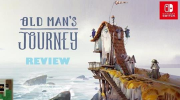 Old Man’s Journey Review (Switch) – GameEnthus