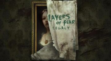 Layers of Fear: Legacy Review – How To Get Scared Everywhere [Wccftech]