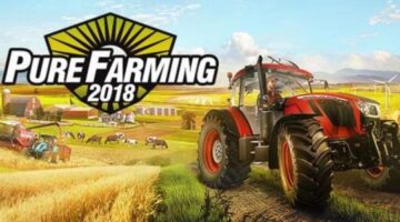 Eat. Sleep. Farm. Repeat: Pure Farming 2018 review | Full Sync