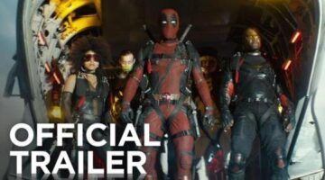 Deadpool 2 Trailer Is Here : Assemble X-Force