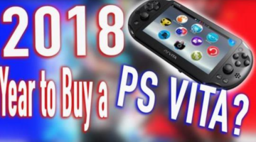 2018: The Year You Should Finally Buy a PS Vita