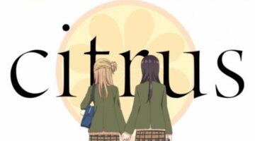 ‘Citrus’ Review: A Mature Love Story | Goomba Stomp