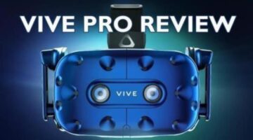 HTC Vive Pro Review – Is It Worth $800?