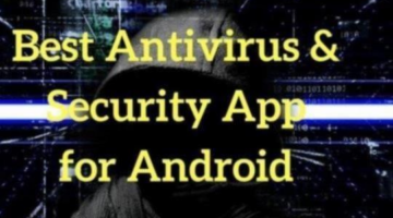 Here’s My Pick – Best Antivirus App for Android
