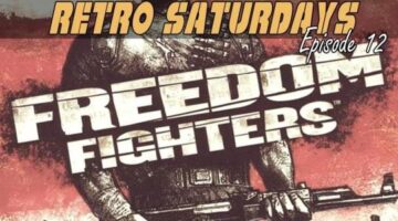 Retro Saturdays Episode 12 :: Freedom Fighters