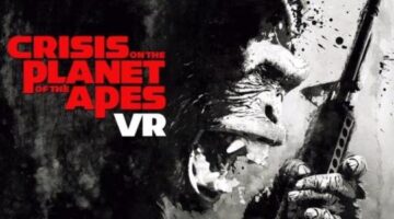 Crisis of the Planet of the Apes VR Review | GodisaGeek