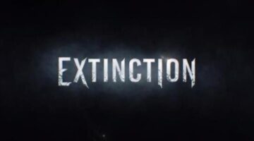 Extinction – Big Dreams with Big Problems [Old Man Mordaith Reviews]