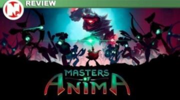 Switch Review: Masters of Anima | Nintendo Play