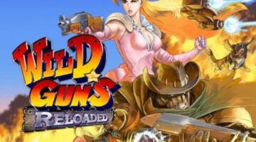 Wild Guns Reloaded Review (Switch) | Hey Poor Player
