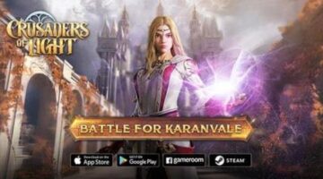 The MMORPG “Crusaders of Light” has launched its “Battle for Karanvale” content update